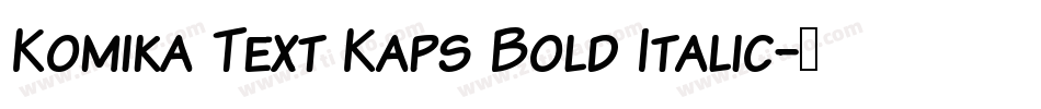 Komika Text Kaps Bold Italic字体转换